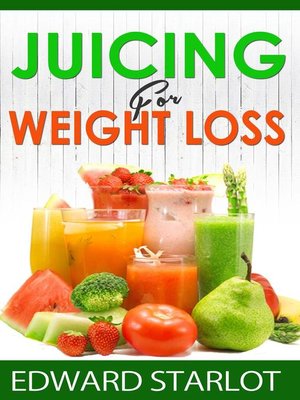 cover image of Juicing For Weight loss